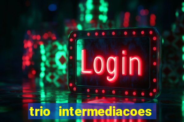 trio intermediacoes jogos online